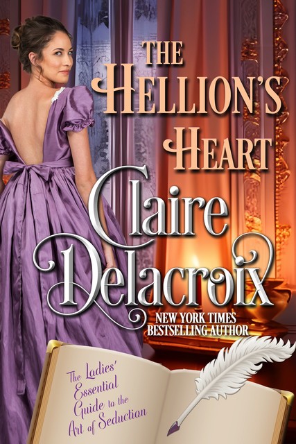 The Hellion's Heart, Claire Delacroix