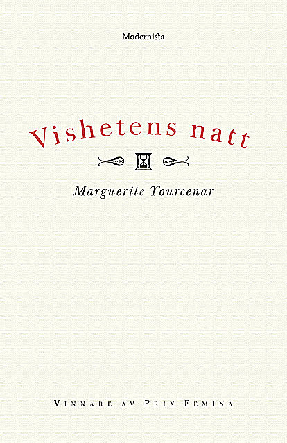 Vishetens natt, Marguerite Yourcenar
