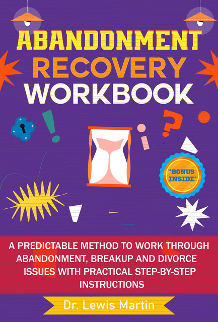 Abandonment Recovery Workbook, Martin Lewis