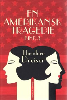 En amerikansk tragedie. Bog 3, Theodore Dreiser