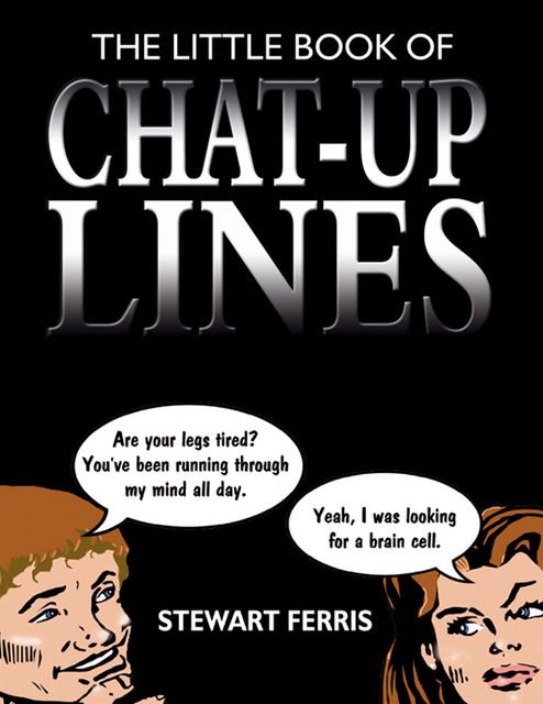 The Little Book Of Chat Up Lines, Stewart Ferris