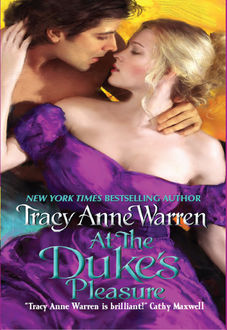 At the Duke's Pleasure, Tracy Anne Warren