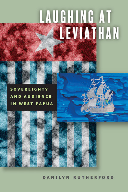 Laughing at Leviathan, Danilyn Rutherford