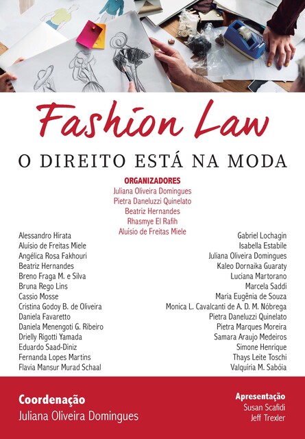 Fashion Law, Aluísio de Freitas Miele, Beatriz Hernandes, Juliana Oliveira Domingues, Pietra Daneluzzi Quinelato, Rhasmye El Rafih