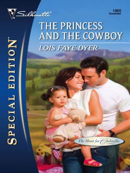 The Princess and the Cowboy, Lois Faye Dyer