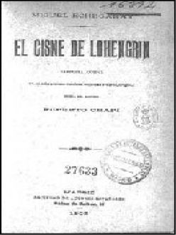 El Cisne De Lohengrin, Miguel Echegaray