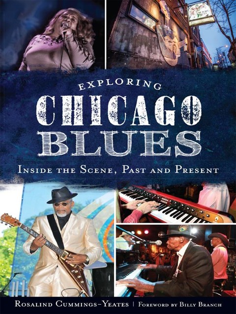 Exploring Chicago Blues, Rosalind Cummings-Yeates