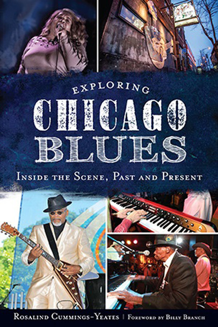 Exploring Chicago Blues, Rosalind Cummings-Yeates
