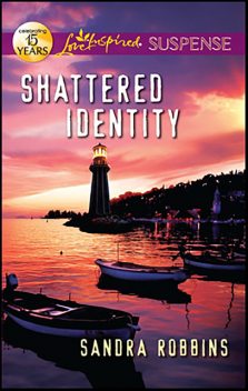 Shattered Identity, Sandra Robbins