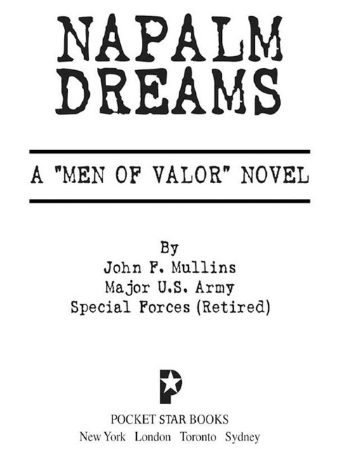 Napalm Dreams, John Mullins