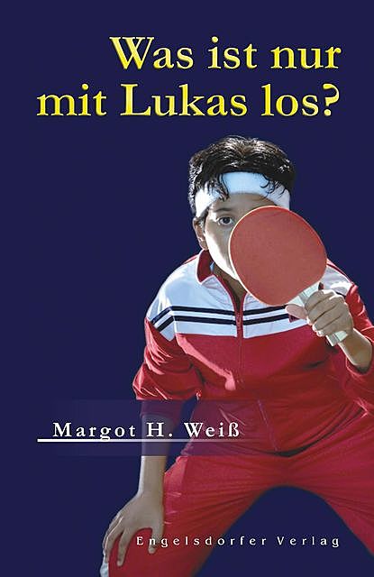 Was ist nur mit Lukas los, Margot H. Weiß