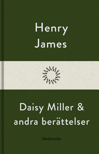 Daisy Miller och andra berättelser, Henry James