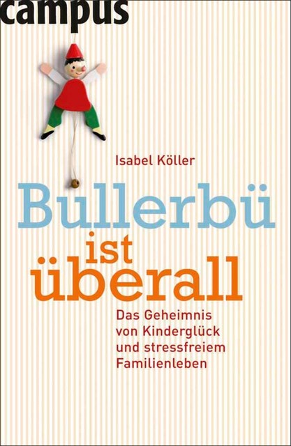 Bullerbü ist überall, Isabel Köller