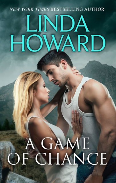 A Game of Chance, Linda Howard
