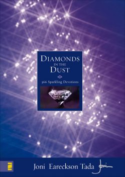 Diamonds in the Dust, Joni Eareckson Tada