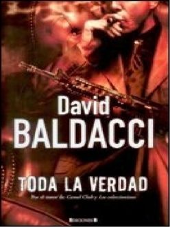 Toda La Verdad, David Baldacci