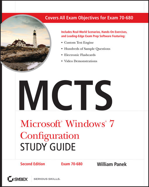 MCTS Microsoft Windows 7 Configuration Study Guide, William Panek