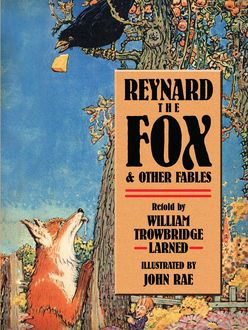 Reynard the Fox and Other Fables, Jean de La Fontaine, W.T.Larned