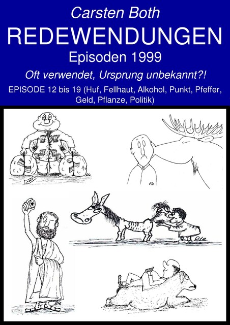 Redewendungen: Episoden 1999, Carsten Both