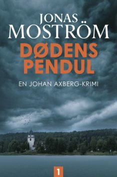 Dødens pendul, Jonas Moström