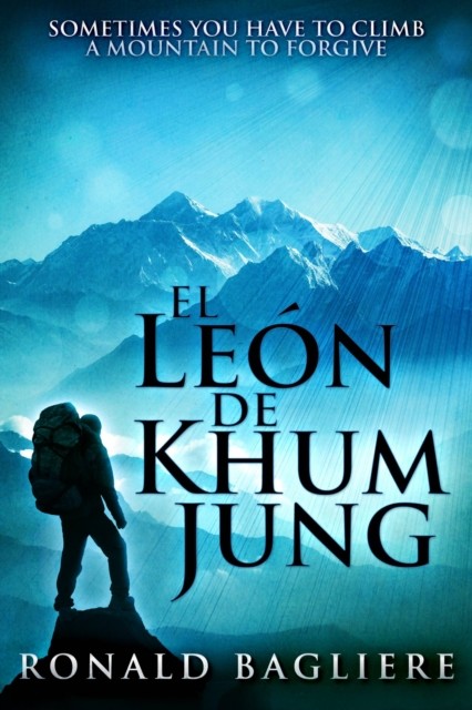 El león de Khum Jung, Ronald Bagliere
