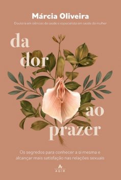 Da dor ao prazer, Márcia Oliveira