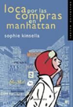 Loca Por Las Compras En Manhattan, Sophie Kinsella