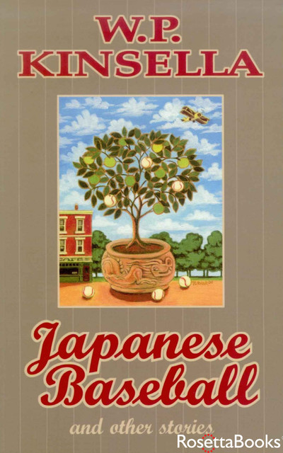 Japanese Baseball, W.P.Kinsella