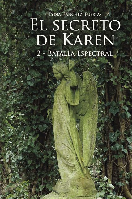 El secreto de Karen 2: Batalla Espectral, Lydia Sánchez Puertas