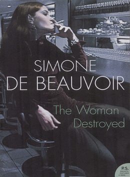 The Woman Destroyed, Simone de Beauvoir