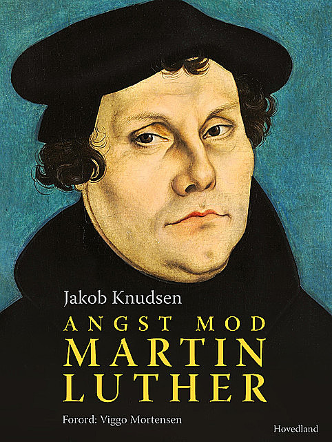 Angst mod Martin Luther, Jakob Knudsen