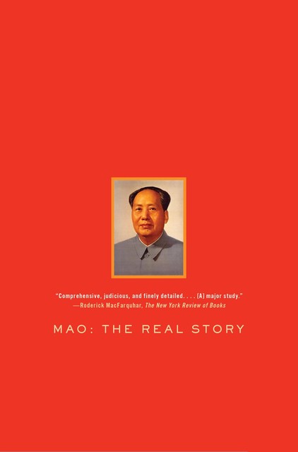 Mao: The Real Story, Stephen Levine, Alexander V. Pantsov