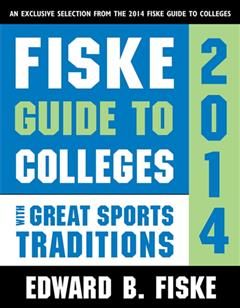 Fiske Guide to Colleges with Great Sports Traditions, Edward Fiske