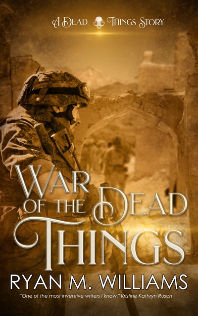 War of the Dead Things, Ryan Williams
