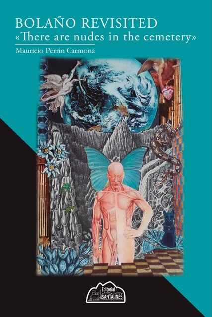 Bolaño revisited, Mauricio Perrín Carmona