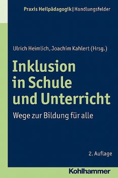 Inklusion in Schule und Unterricht, Joachim Kahlert, Ulrich Heimlich, amp