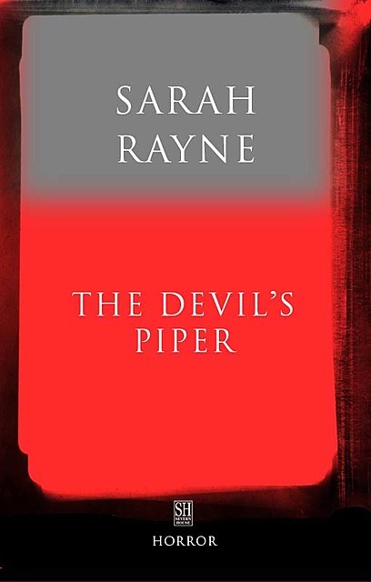 Devil's Piper, Sarah Rayne