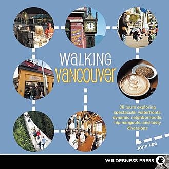 Walking Vancouver, John Lee