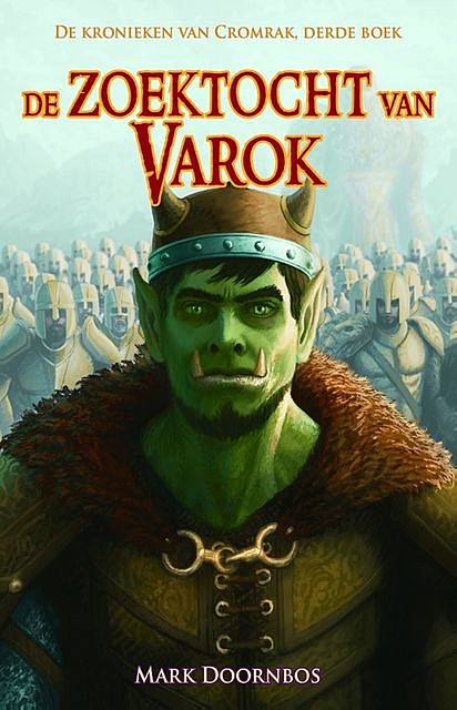 De zoektocht van Varok, Mark Doornbos