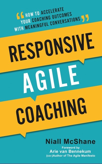 Responsive Agile Coaching, Niall McShane