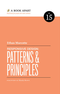 Responsive Design: Patterns & Principles, Ethan Marcotte
