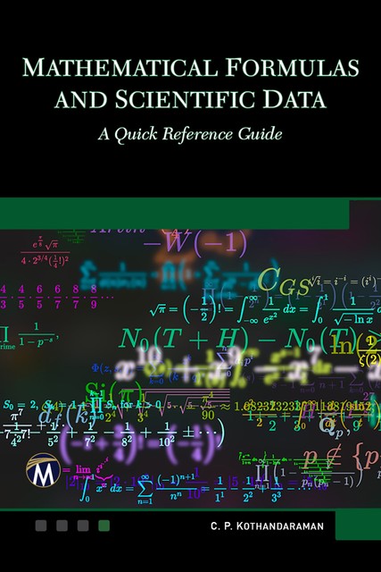 Mathematical Formulas and Scientific Data, C.P. Kothandaraman