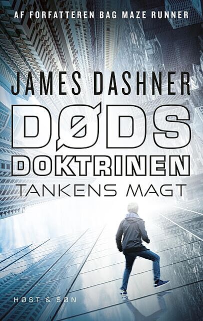 Dødsdoktrinen – Tankens magt, James Dashner