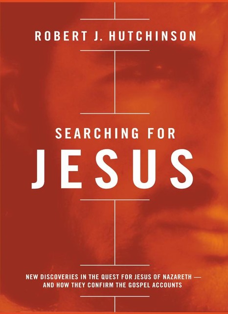 Searching for Jesus, Robert Hutchinson
