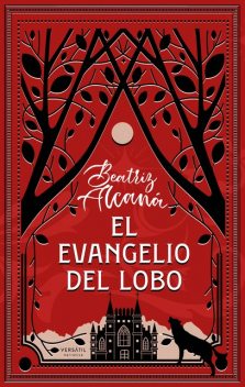 El evangelio del lobo, Beatriz Alcaná