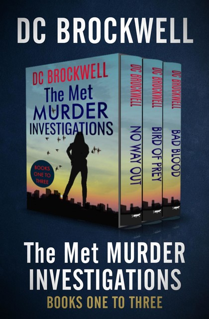 The Met Murder Investigations Books One to Three, DC Brockwell