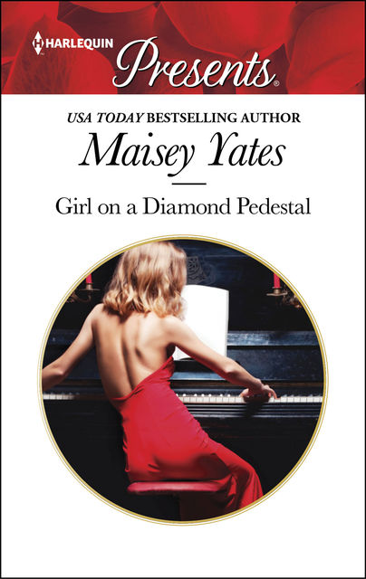 Girl on a Diamond Pedestal, Maisey Yates
