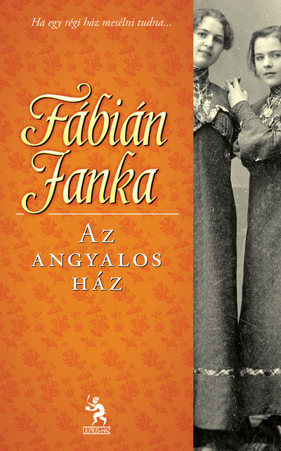 Az angyalos ház, Fábián Janka