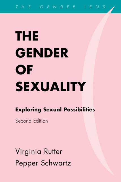 The Gender of Sexuality, Pepper Schwartz, Virginia Rutter