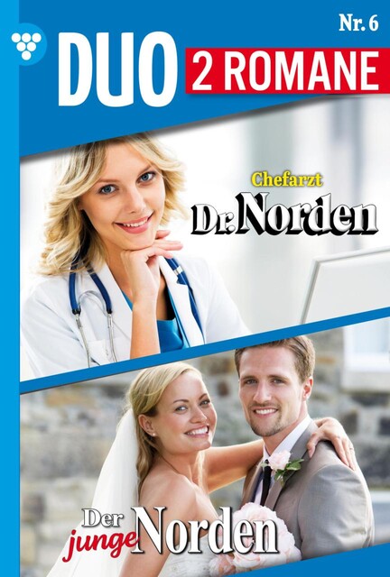 Chefarzt Dr. Norden 1116 + Der junge Norden 6, Patricia Vandenberg, Carolin Grahl
